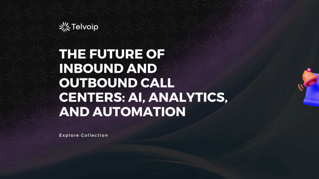 inbound and outbound call centers