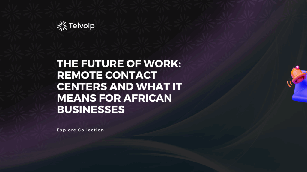 remote contact centers
